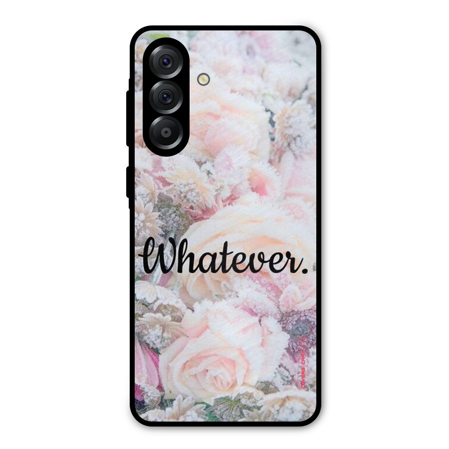 Whatever Metal Back Case for Galaxy A36