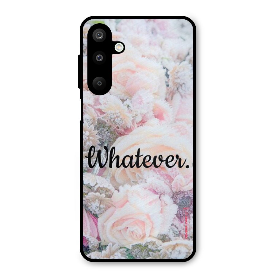 Whatever Metal Back Case for Galaxy M16