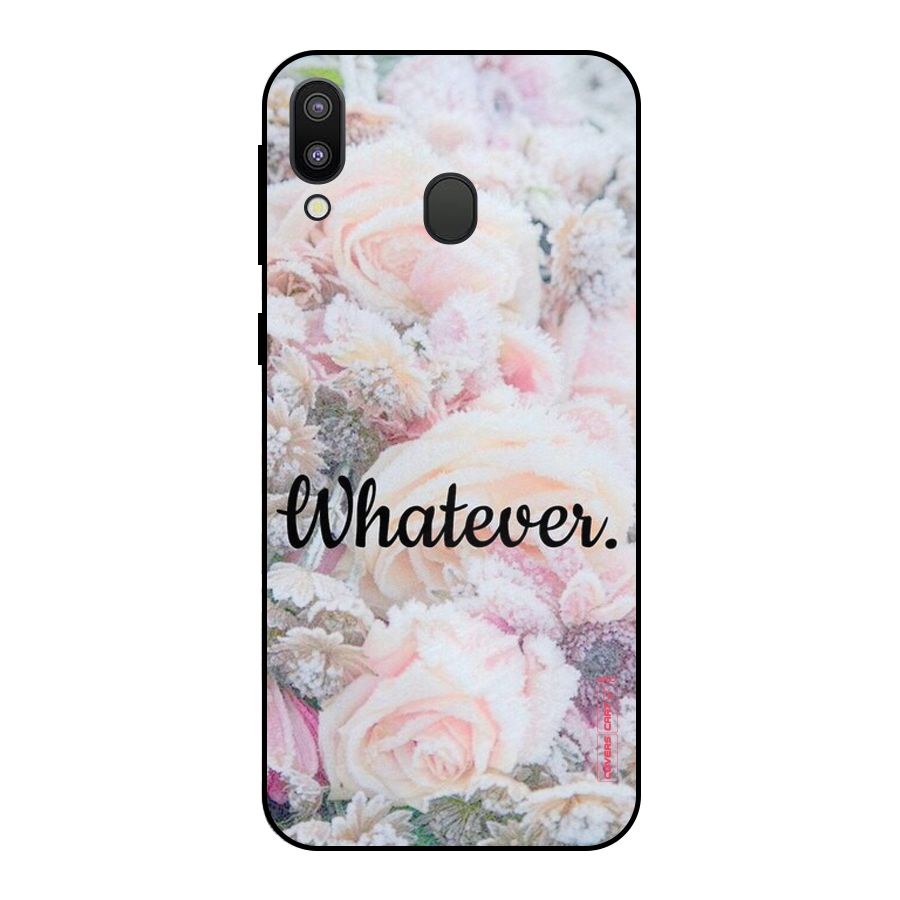 Whatever Metal Back Case for Galaxy M20
