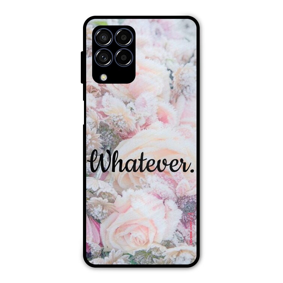 Whatever Metal Back Case for Galaxy M53 5G