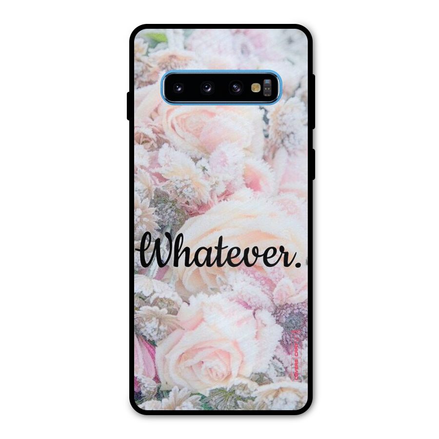 Whatever Metal Back Case for Galaxy S10