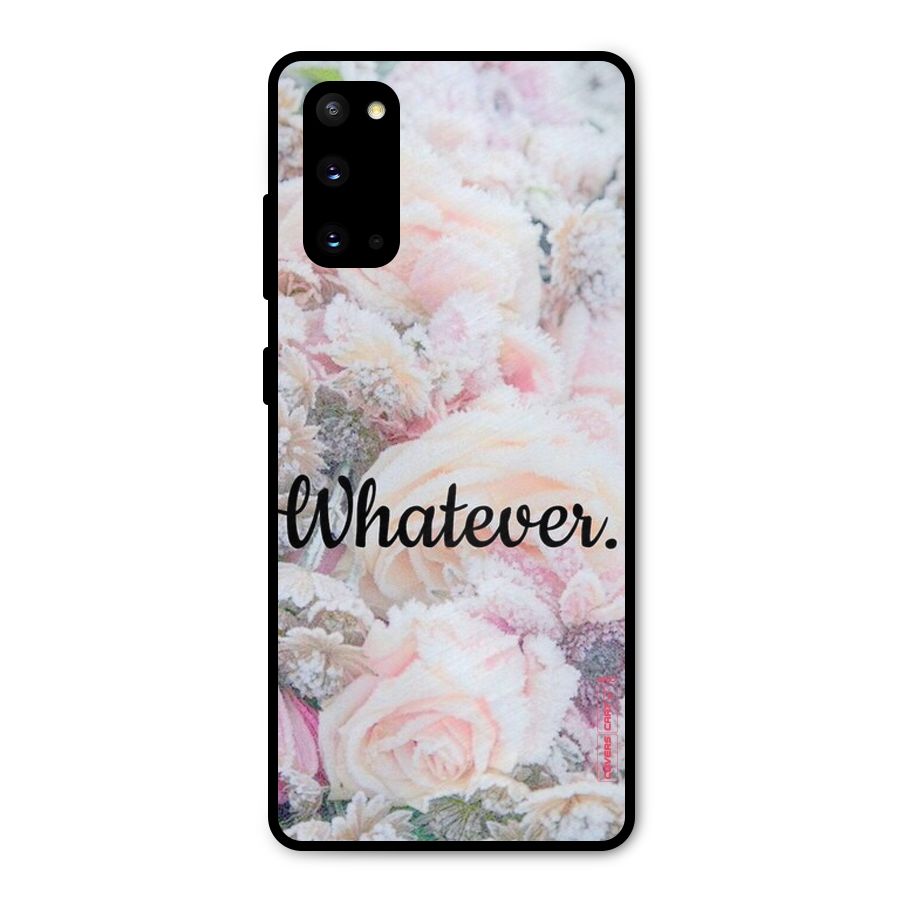 Whatever Metal Back Case for Galaxy S20