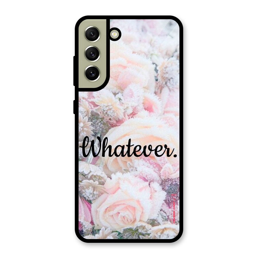 Whatever Metal Back Case for Galaxy S21 FE 5G (2023)