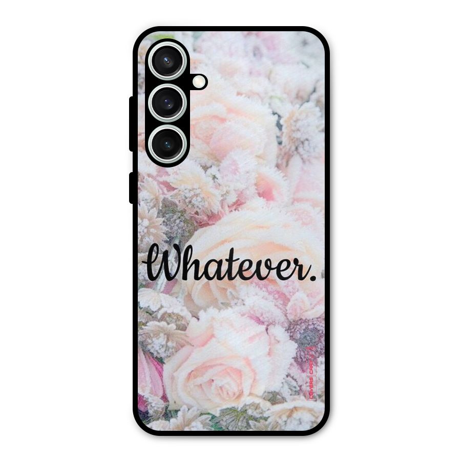 Whatever Metal Back Case for Galaxy S23 FE