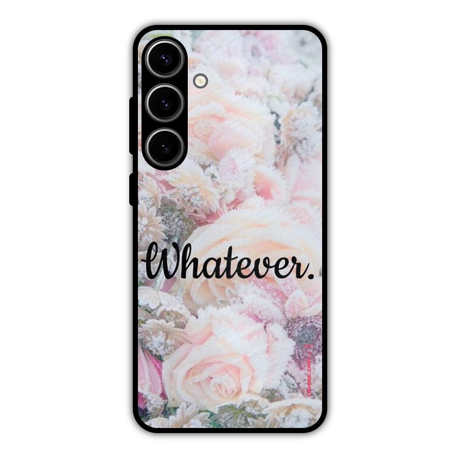 Whatever Metal Back Case for Galaxy S24 Plus