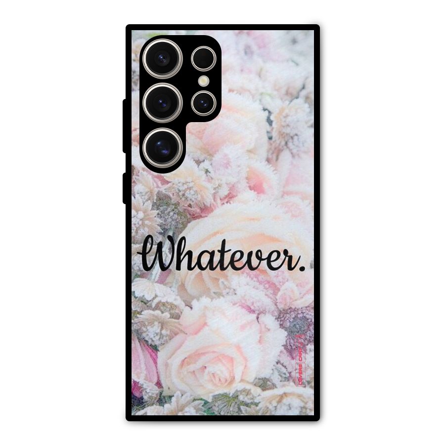 Whatever Metal Back Case for Galaxy S24 Ultra