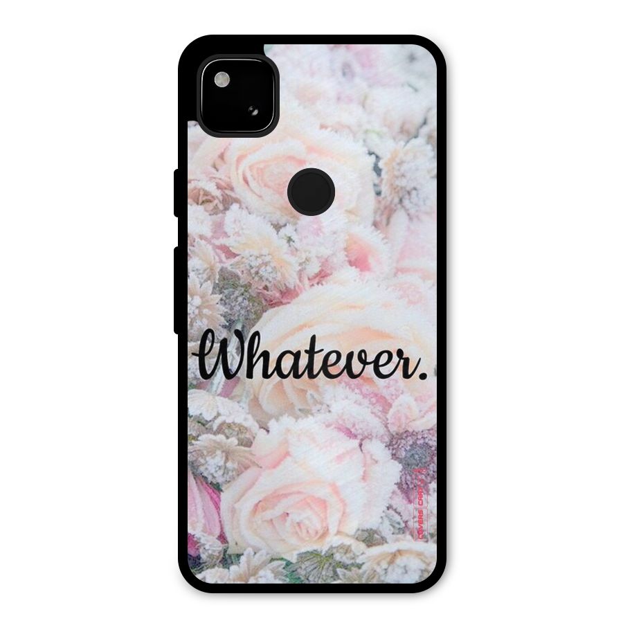 Whatever Metal Back Case for Google Pixel 4a