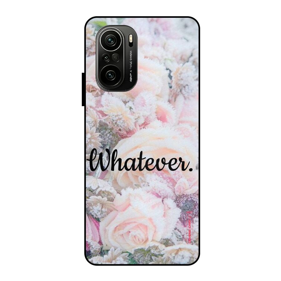Whatever Metal Back Case for Mi 11x