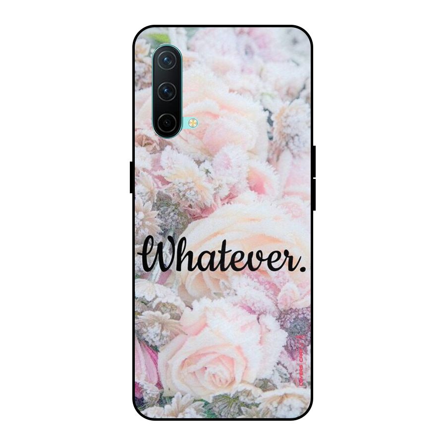 Whatever Metal Back Case for OnePlus Nord CE 5G