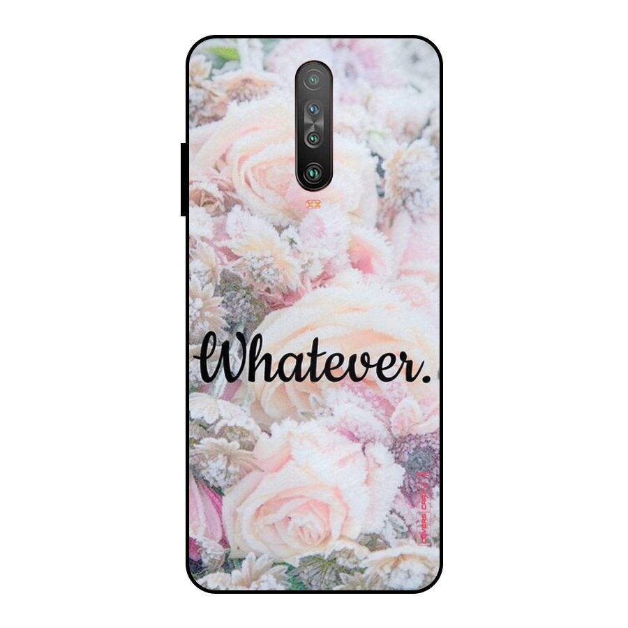 Whatever Metal Back Case for Poco X2