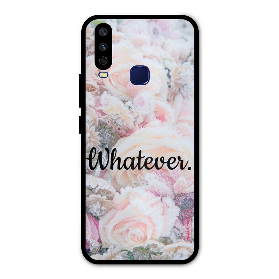 Whatever Metal Back Case for Vivo V17