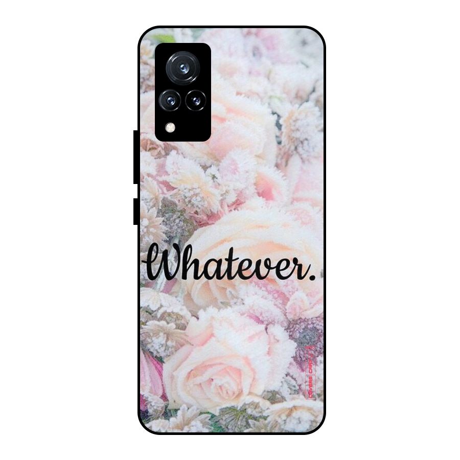 Whatever Metal Back Case for Vivo V21 5G