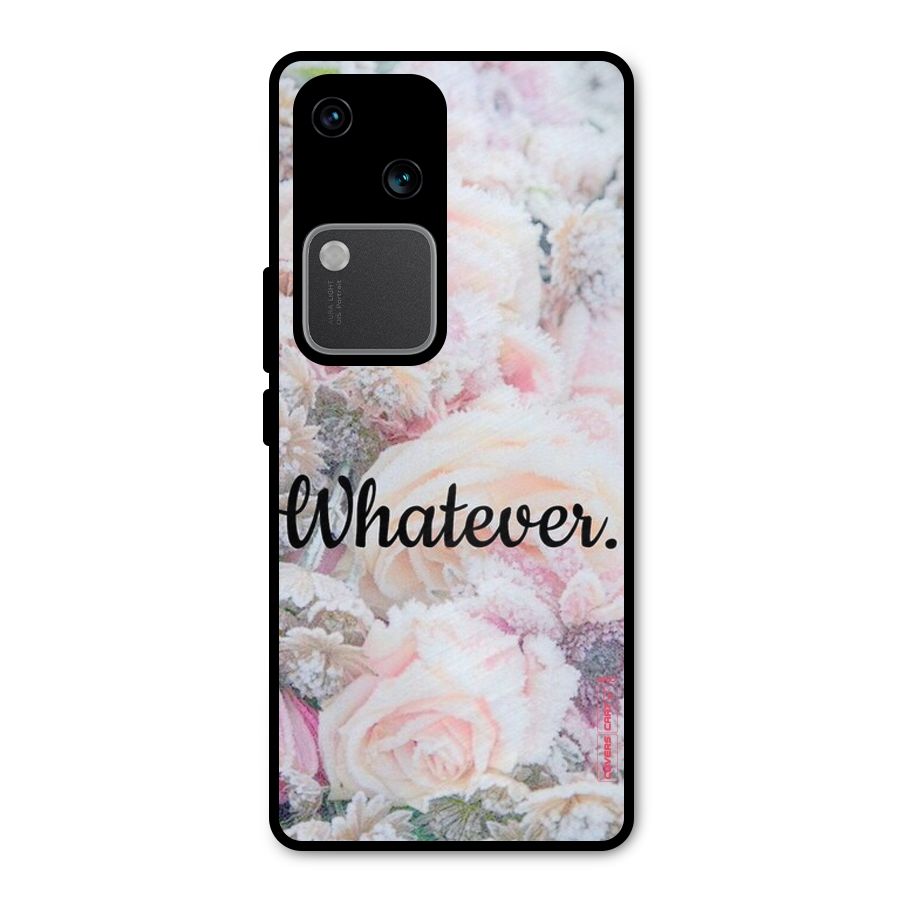 Whatever Metal Back Case for Vivo V30