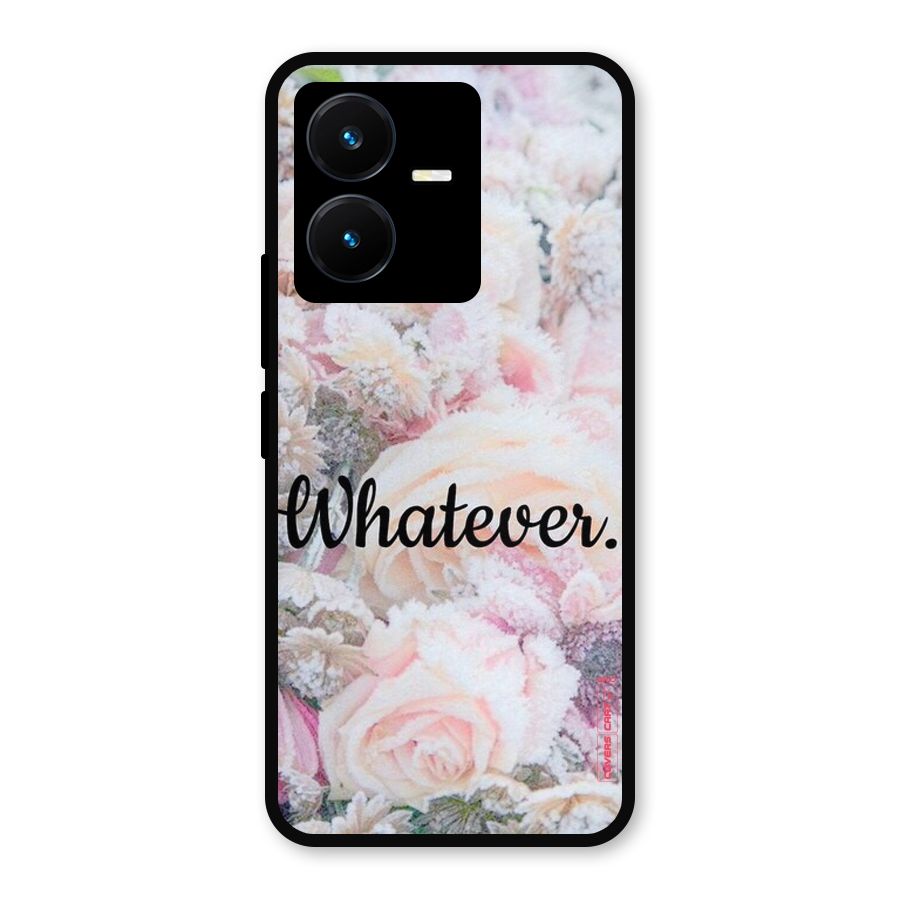 Whatever Metal Back Case for Vivo Y22s