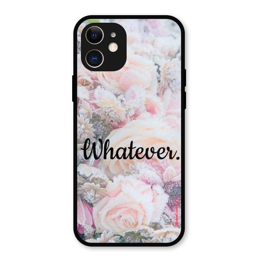 Whatever Metal Back Case for iPhone 12