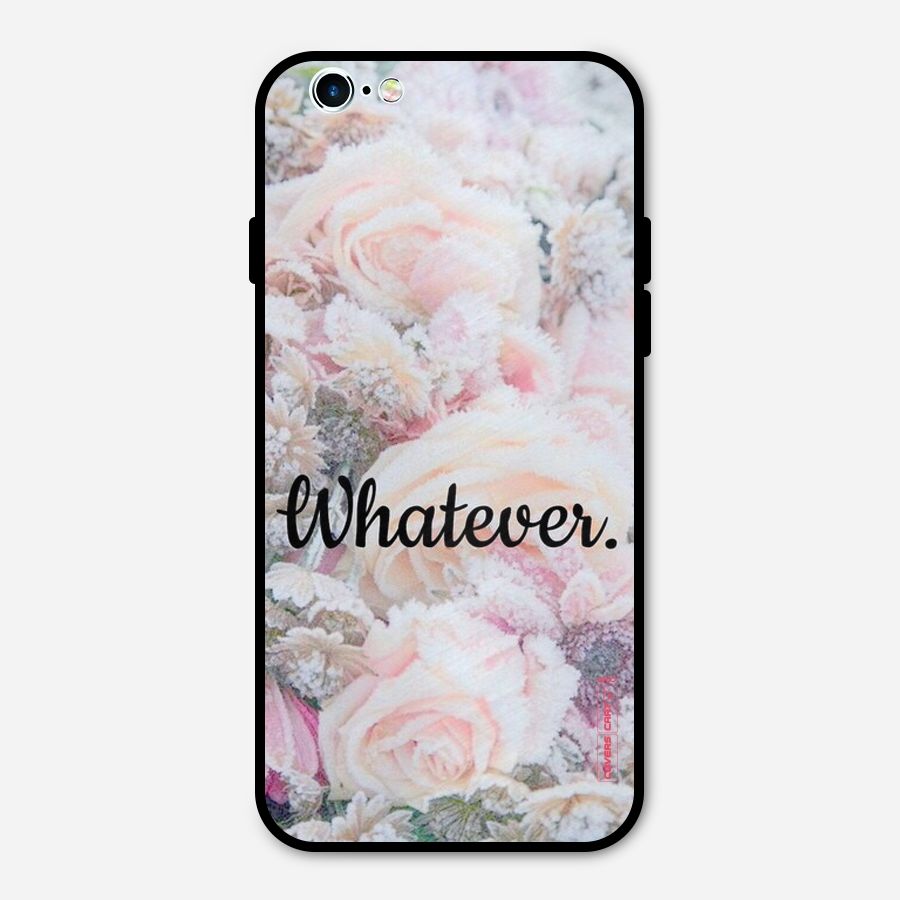 Whatever Metal Back Case for iPhone 6 6s