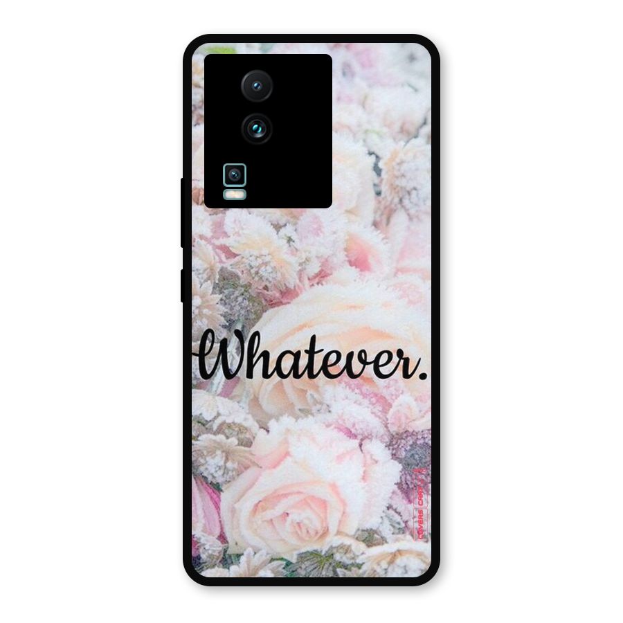 Whatever Metal Back Case for iQOO Neo 7