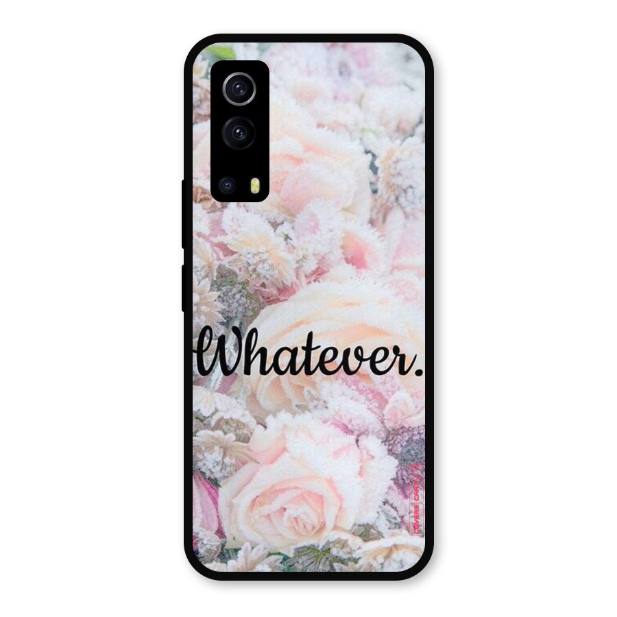 Whatever Metal Back Case for iQOO Z3