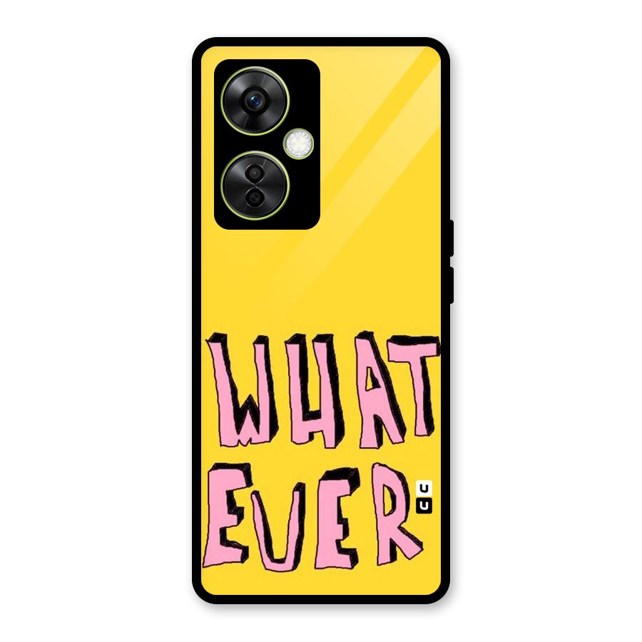 Whatever Yellow Glass Back Case for OnePlus Nord CE 3 Lite