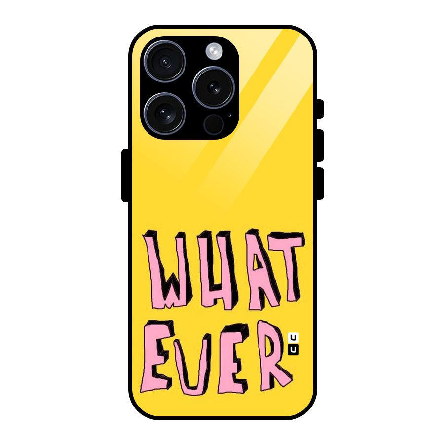 Whatever Yellow Glass Back Case for iPhone 15 Pro