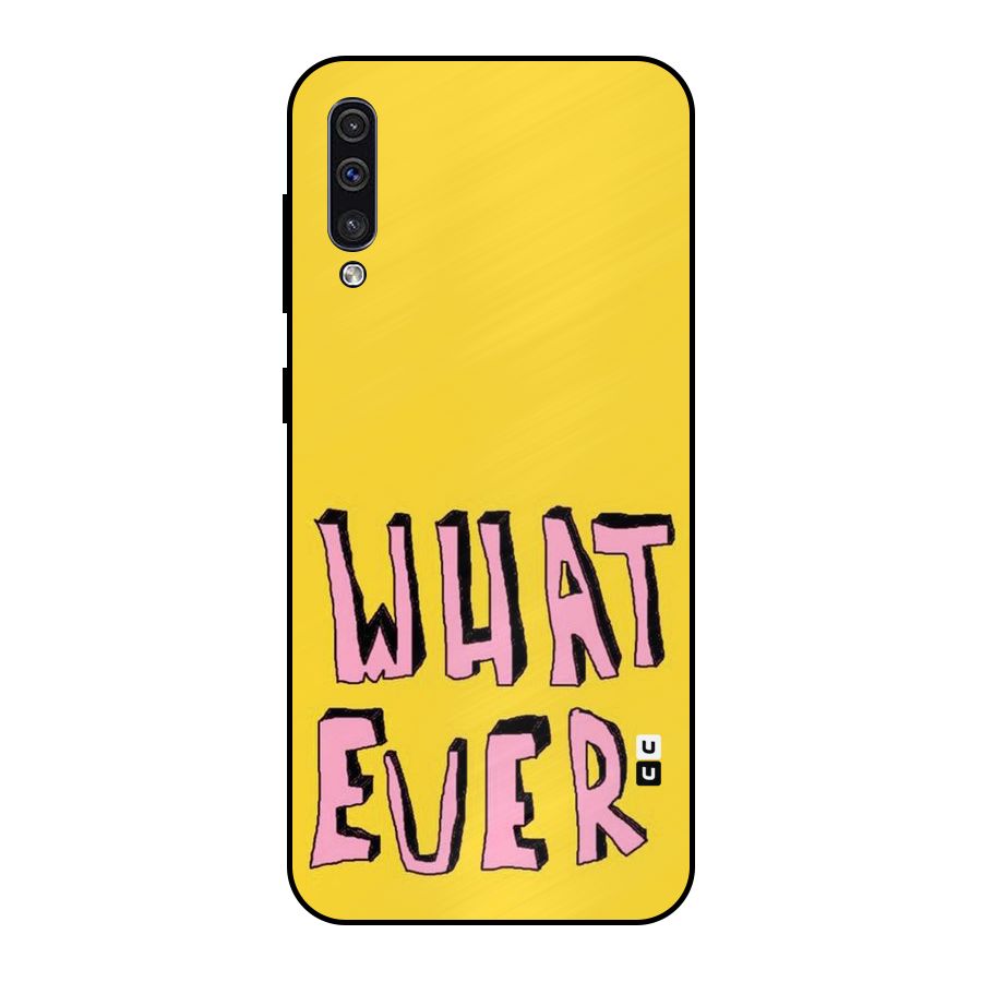 Whatever Yellow Metal Back Case for Galaxy A50s