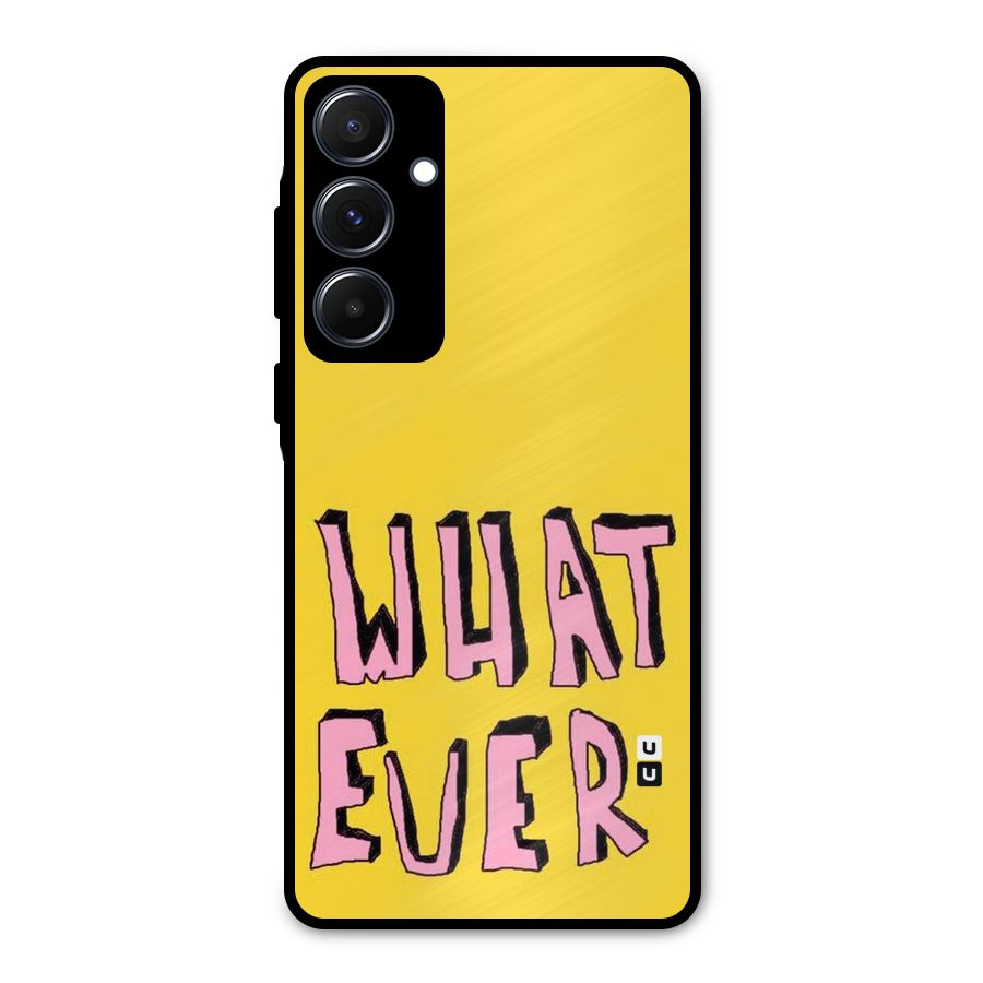 Whatever Yellow Metal Back Case for Galaxy A55