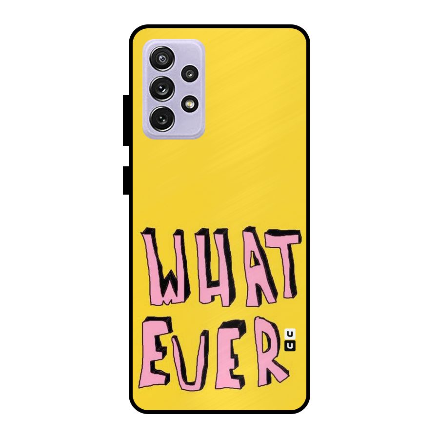 Whatever Yellow Metal Back Case for Galaxy A72