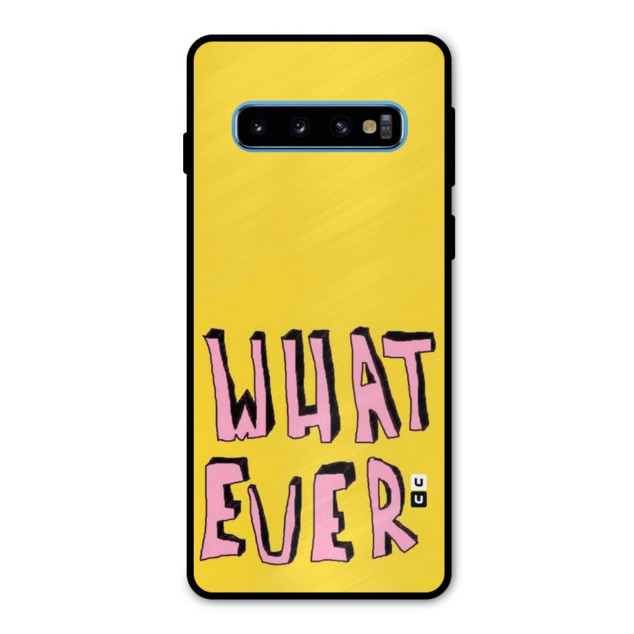 Whatever Yellow Metal Back Case for Galaxy S10
