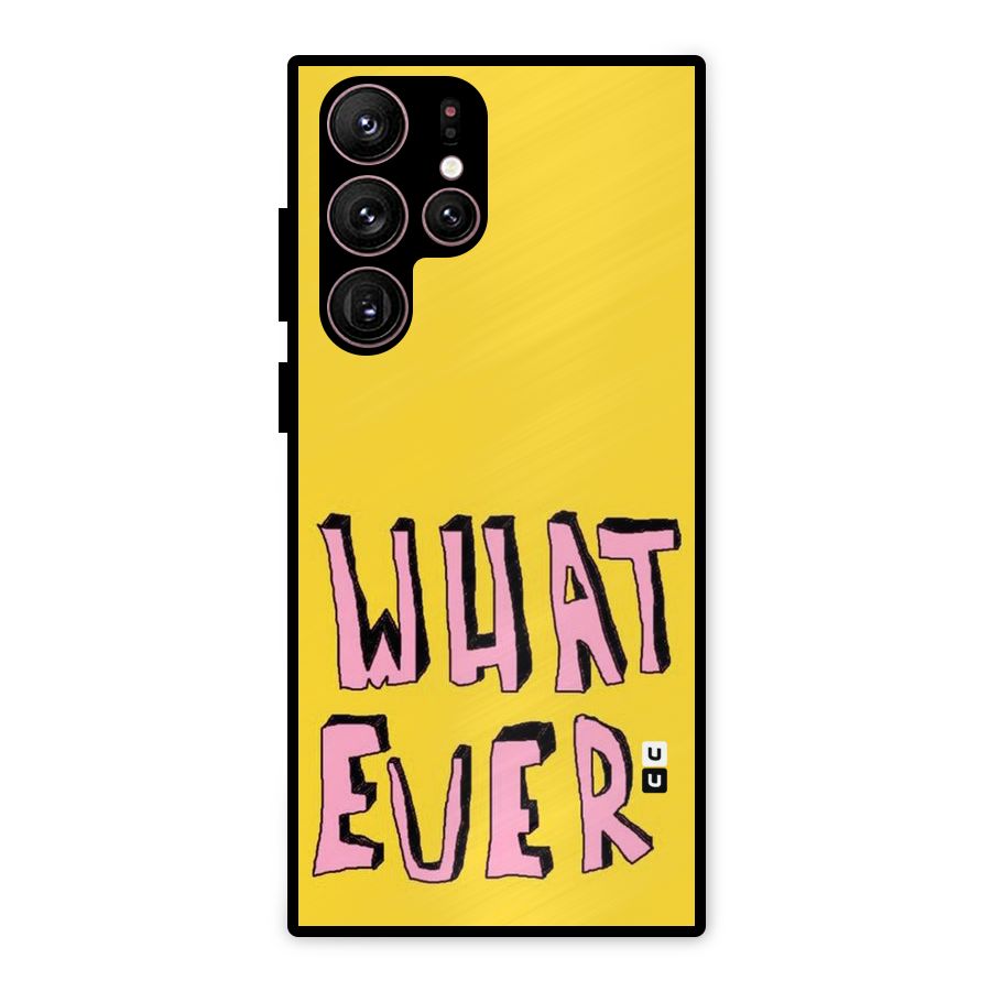 Whatever Yellow Metal Back Case for Galaxy S22 Ultra 5G