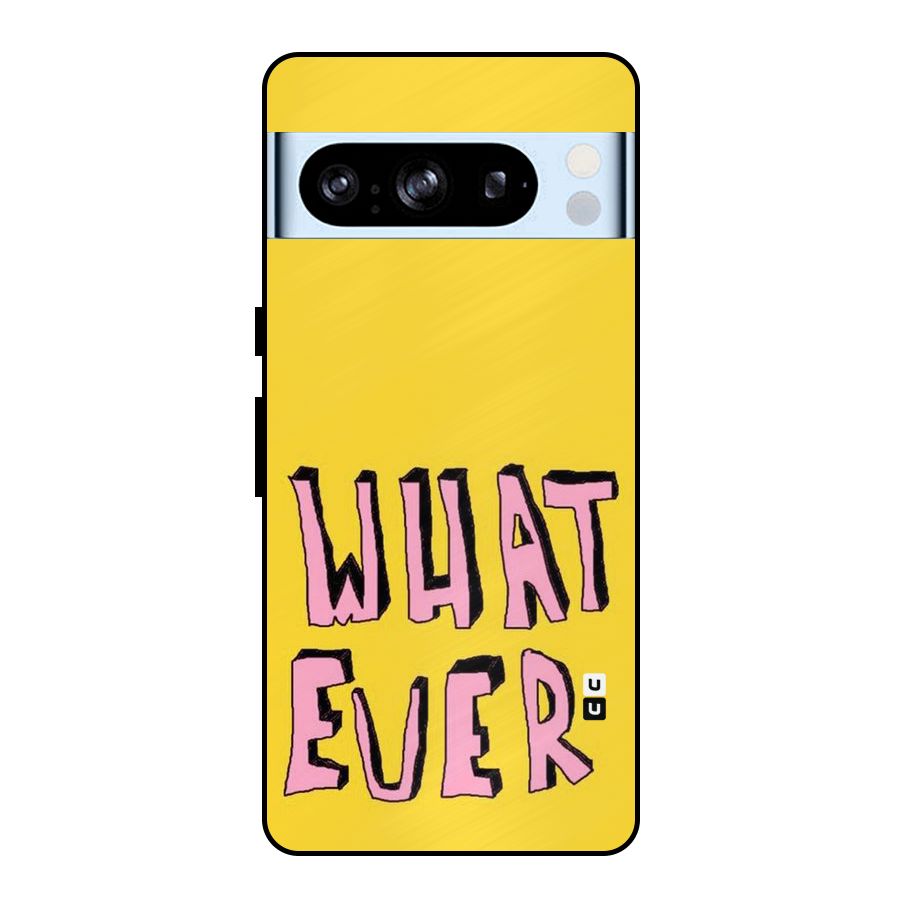 Whatever Yellow Metal Back Case for Google Pixel 8 Pro