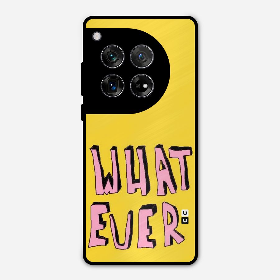 Whatever Yellow Metal Back Case for OnePlus 12