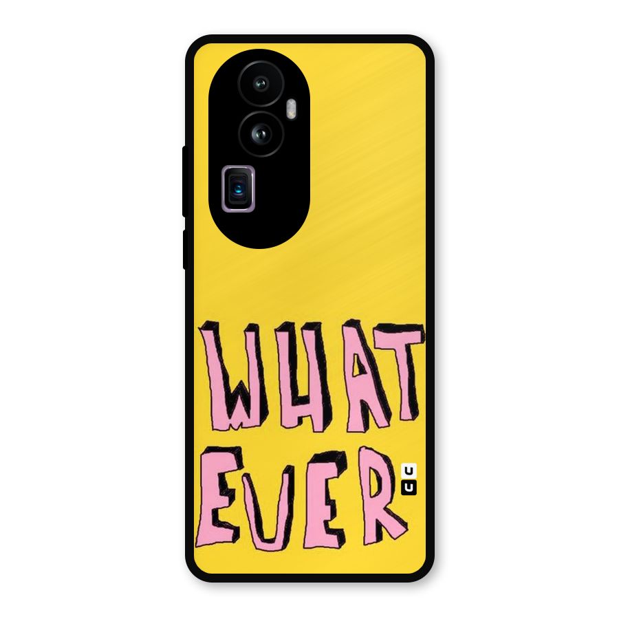 Whatever Yellow Metal Back Case for Oppo Reno10 Pro Plus