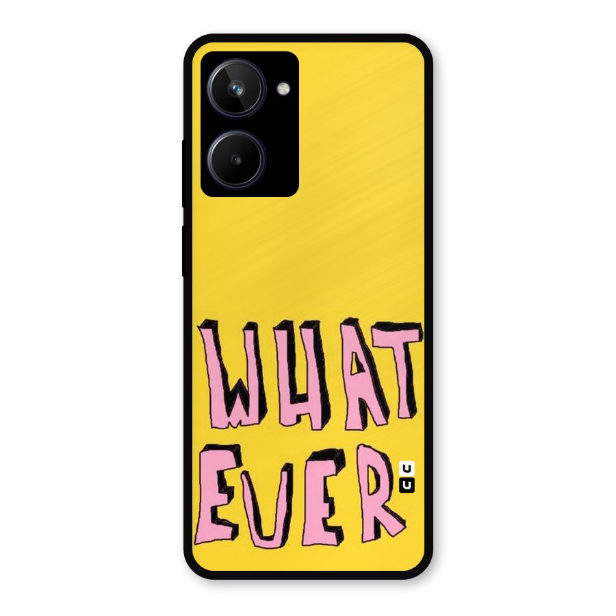 Whatever Yellow Metal Back Case for Realme 10