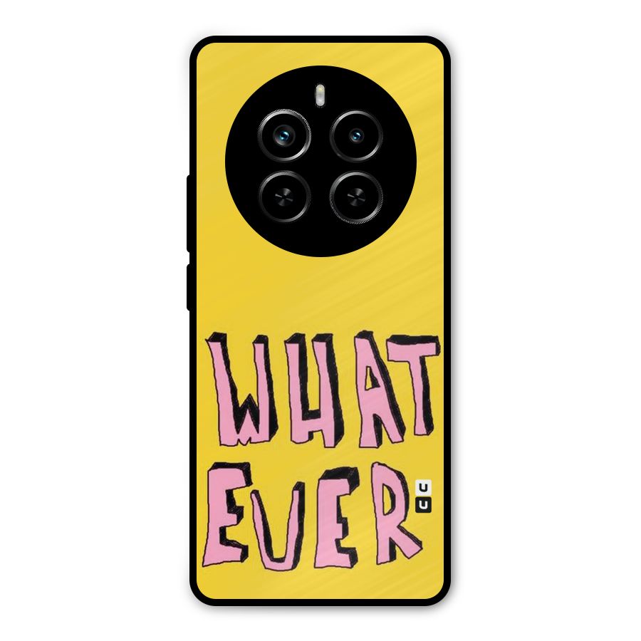 Whatever Yellow Metal Back Case for Realme P1 Pro