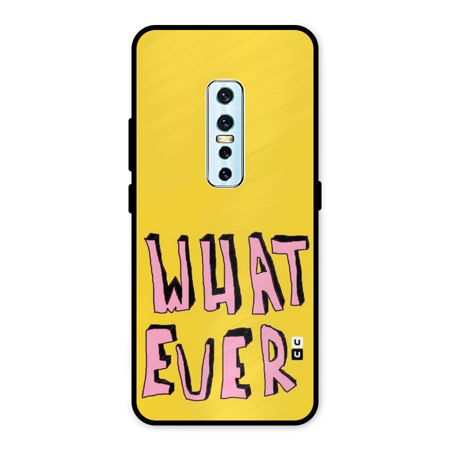 Whatever Yellow Metal Back Case for Vivo V17 Pro
