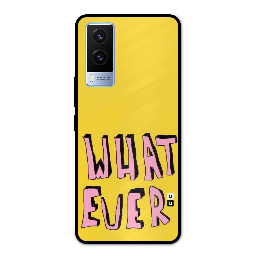 Whatever Yellow Metal Back Case for Vivo V21e 5G