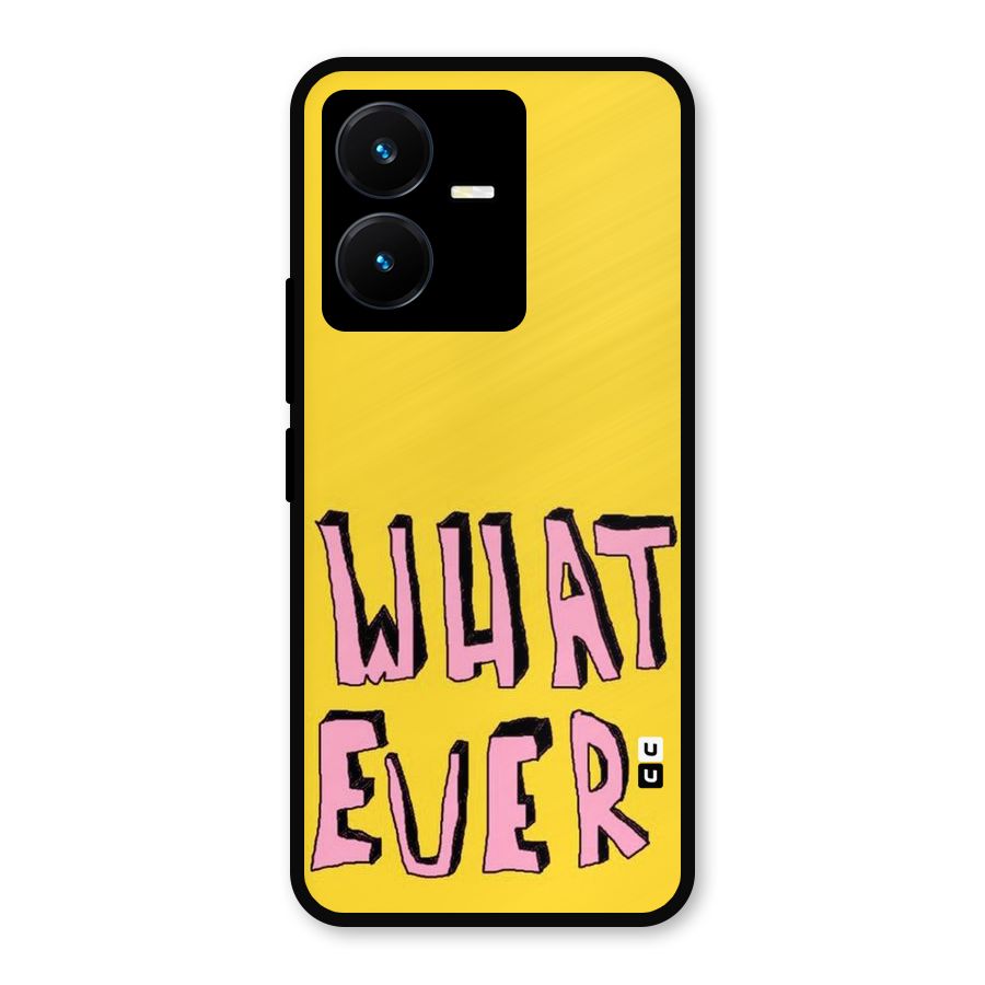 Whatever Yellow Metal Back Case for Vivo Y22s