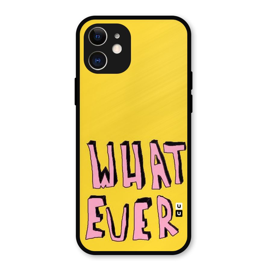 Whatever Yellow Metal Back Case for iPhone 12
