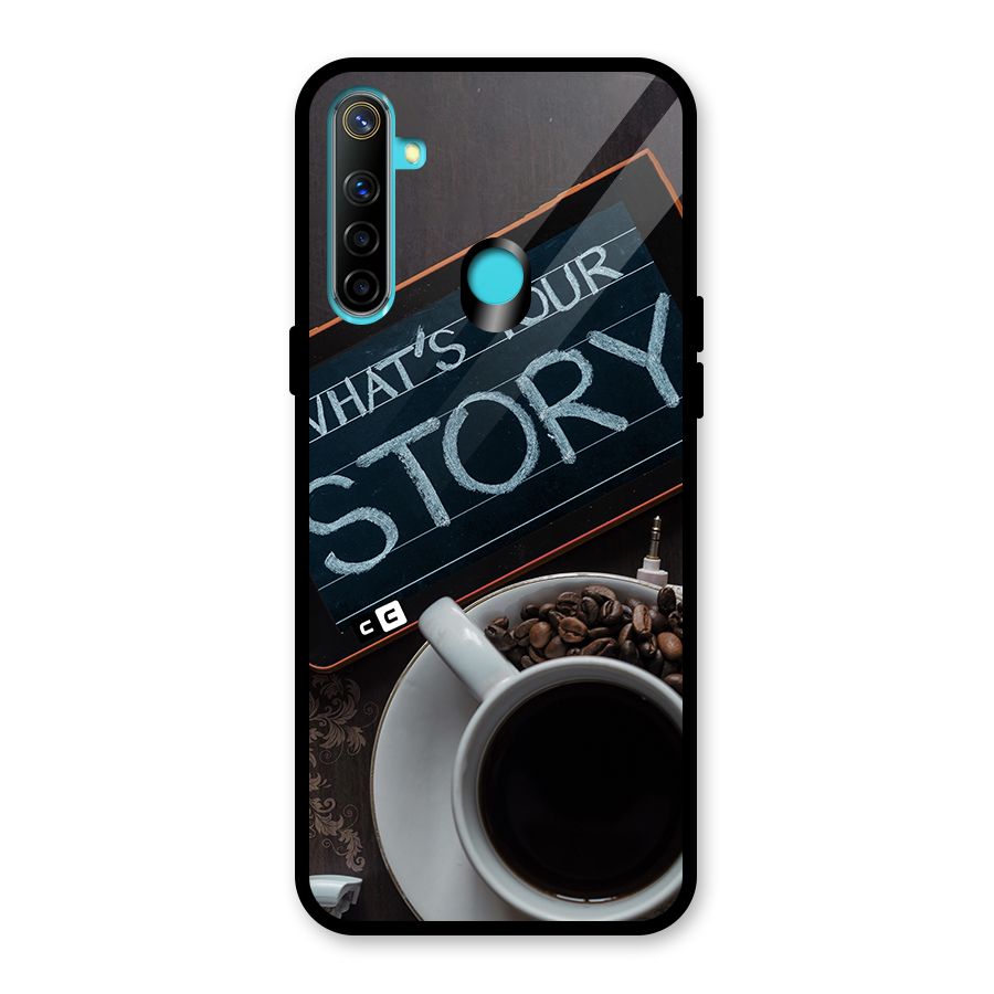 Whats Your Story Glass Back Case for Realme Narzo 10