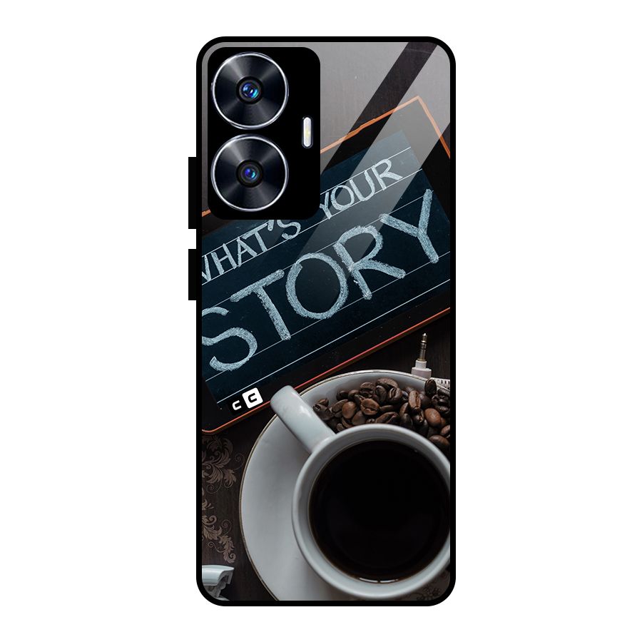 Whats Your Story Glass Back Case for Realme Narzo N55