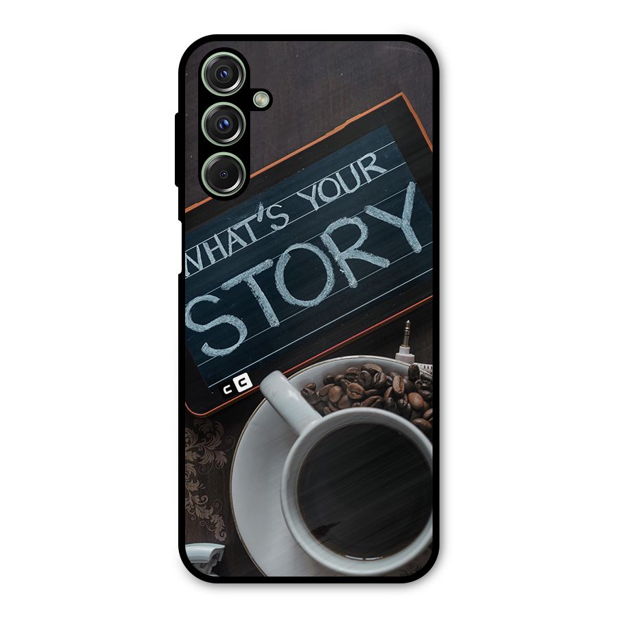Whats Your Story Metal Back Case for Galaxy M34