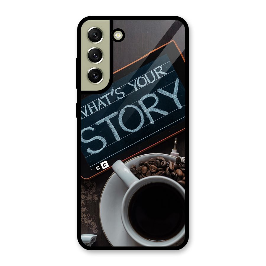 Whats Your Story Metal Back Case for Galaxy S21 FE 5G (2023)