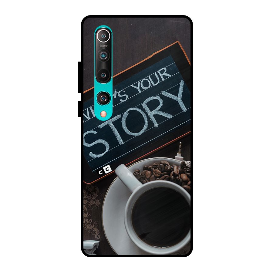 Whats Your Story Metal Back Case for Mi 10