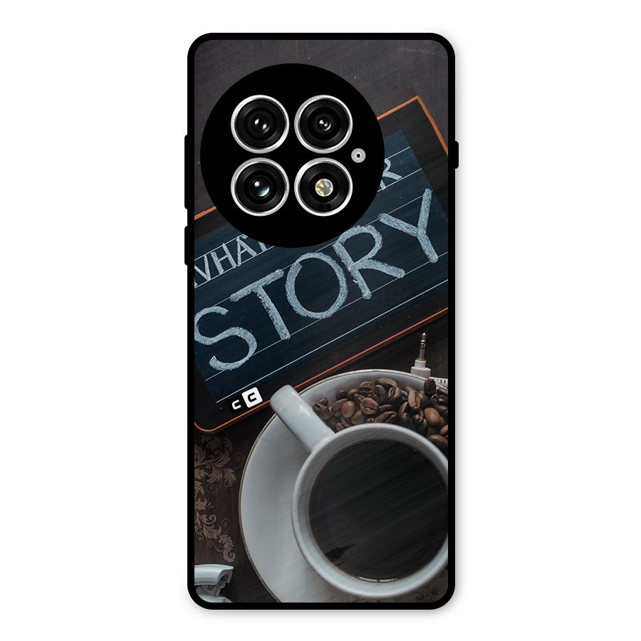 Whats Your Story Metal Back Case for OnePlus 13