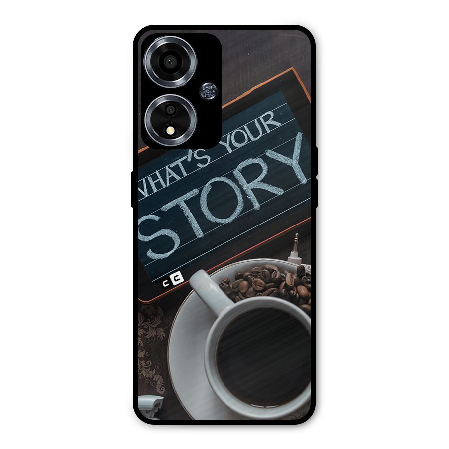 Whats Your Story Metal Back Case for Oppo A59