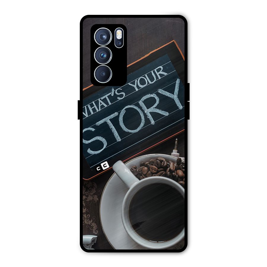 Whats Your Story Metal Back Case for Oppo Reno6 Pro 5G