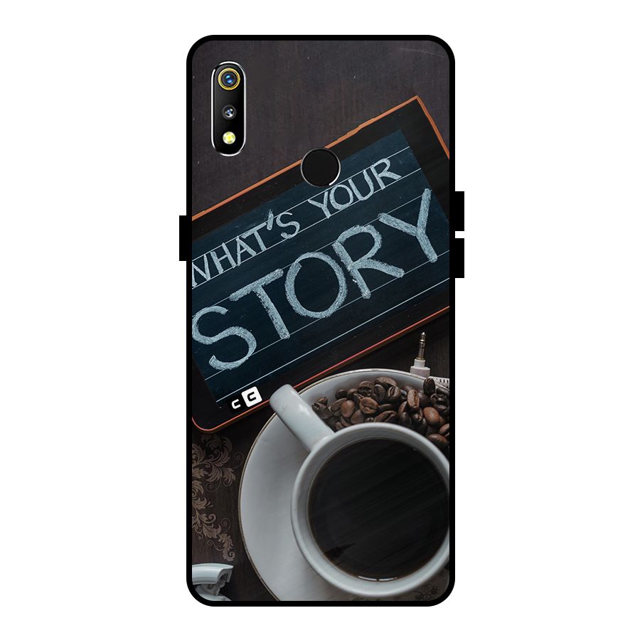 Whats Your Story Metal Back Case for Realme 3i