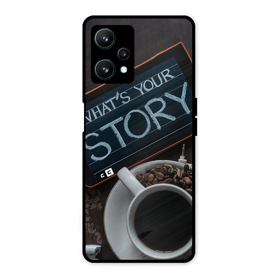 Whats Your Story Metal Back Case for Realme 9 Pro 5G