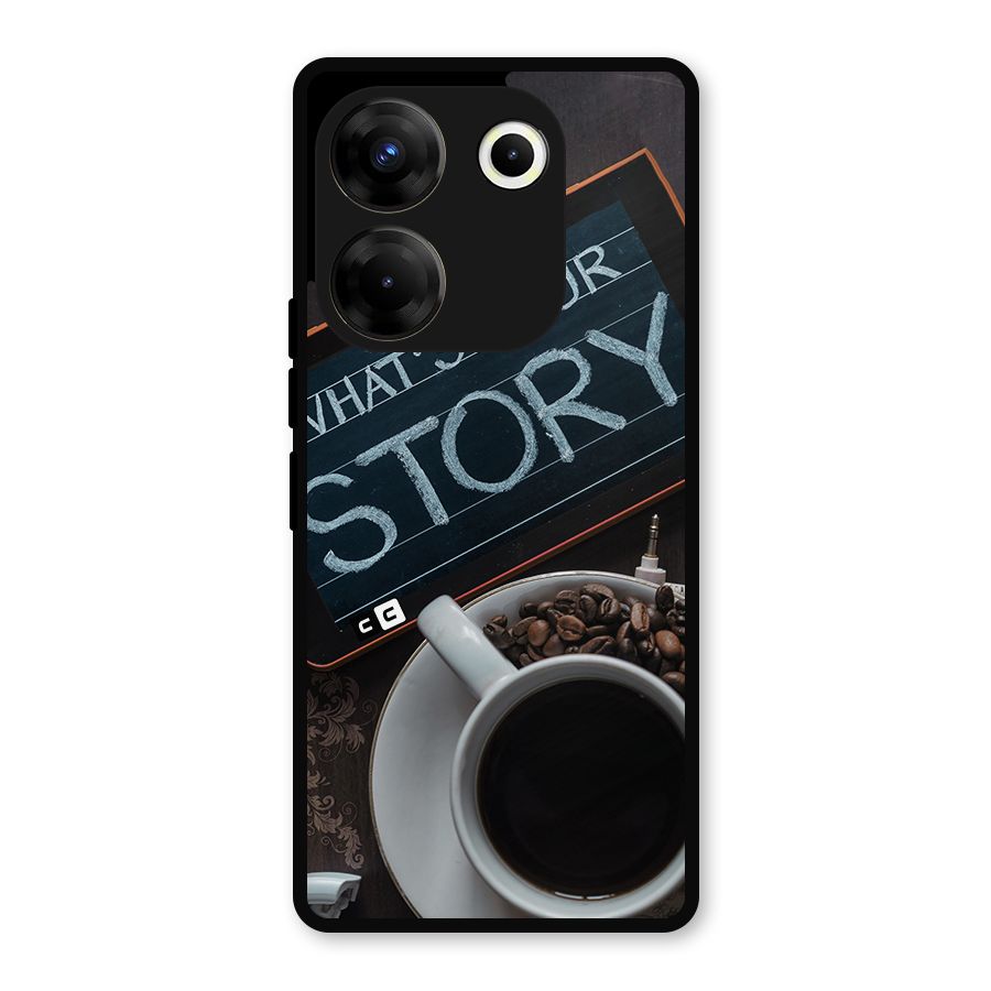 Whats Your Story Metal Back Case for Tecno Camon 20 Pro