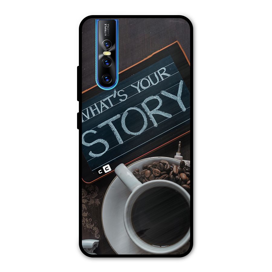 Whats Your Story Metal Back Case for Vivo V15 Pro